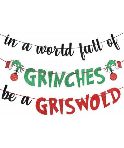 In A World Full of Grinches Be A Griswold Banner Grinch Christmas Party Decorations Grinch Griswold Decorations Christmas Vac...