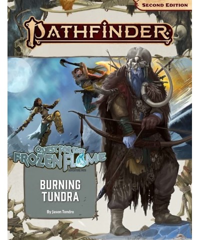 Pathfinder Adventure Path: Burning Tundra (Quest for The Frozen Flame 3 of 3) (P2) $38.86 Board Games